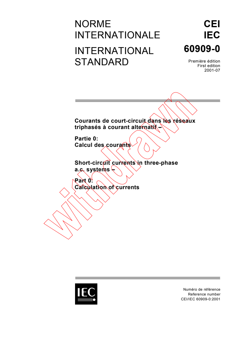 IEC 60909-0:2001 - Short-circuit currents in three-phase a.c. systems - Part 0: Calculation of currents
Released:7/10/2001
Isbn:2831853699