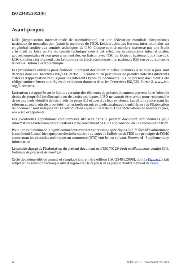 ISO 23481:2013 ISO 23481:2013 - Outillage de presse -- Plaques d'entraînement de came - Page 4 preview