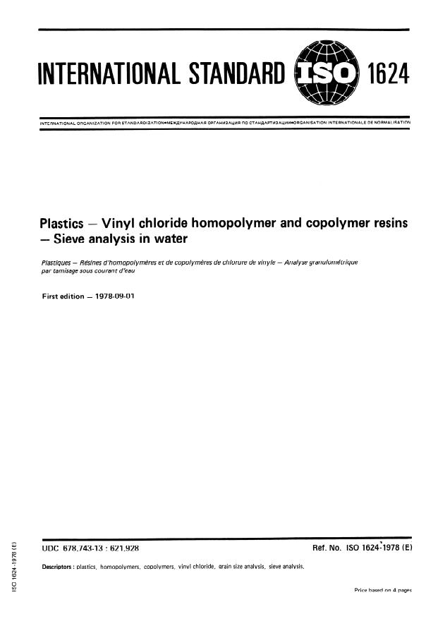 ISO 1624:1978 - Plastics -- Vinyl chloride homopolymer and copolymer resins -- Sieve analysis in water