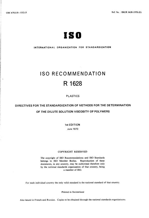 ISO/R 1628:1970 - Plastics -- Directives for the standardization of methods for the determination of the dilute solution viscosity of polymers