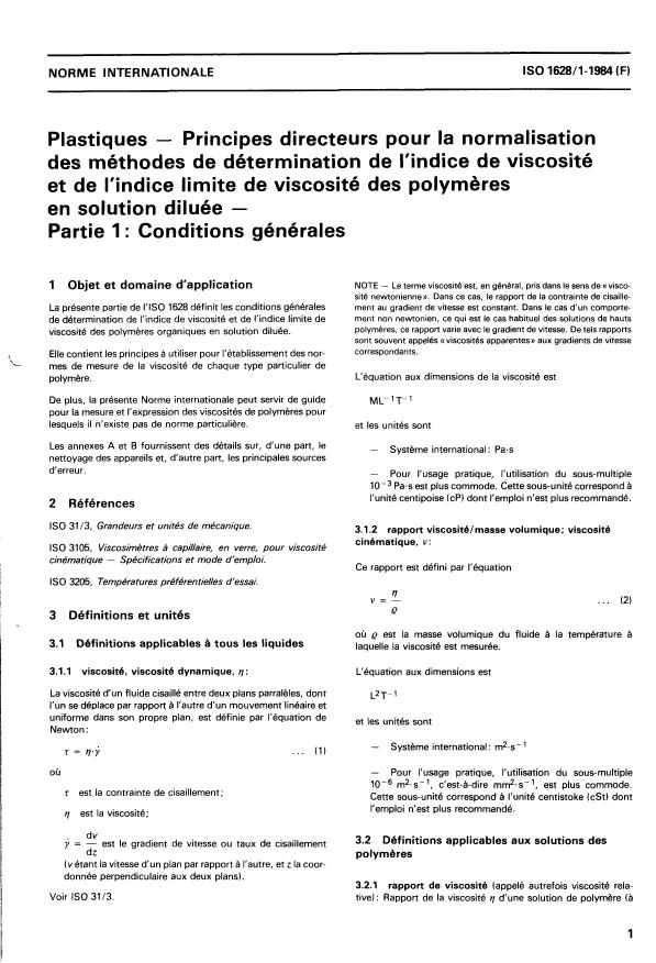 ISO 1628-1:1984 - Plastiques -- Principes directeurs pour la normalisation des méthodes de détermination de l'indice de viscosité et de l'indice limite de viscosité des polymeres en solution diluée