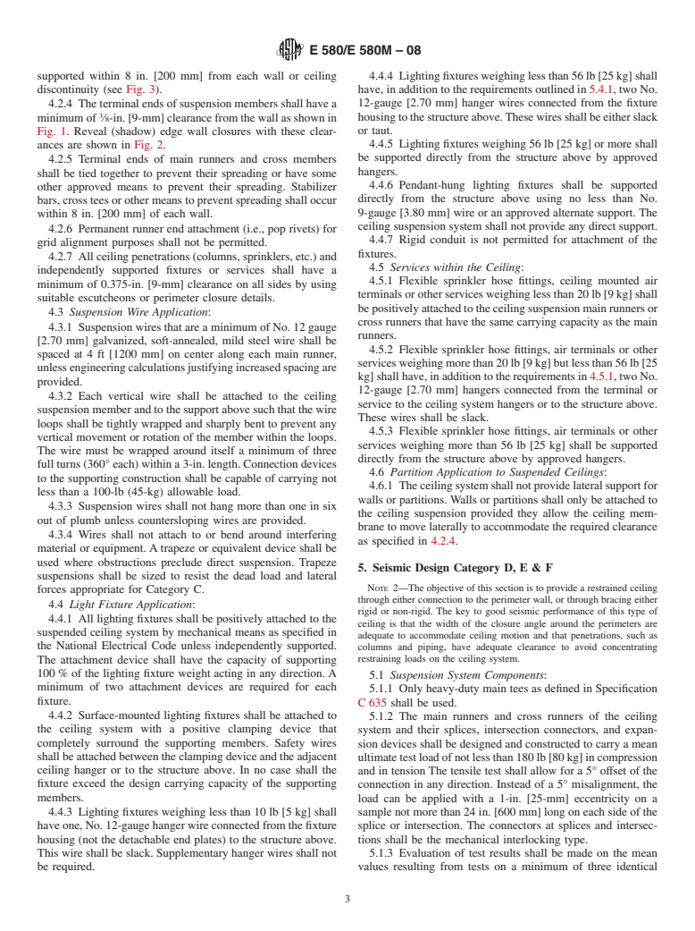 ASTM E580/E580M-08 - Standard Practice for  Installation of Ceiling Suspension Systems for Acoustical Tile and Lay-in Panels in Areas Subject to Earthquake Ground Motions