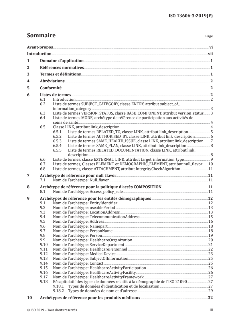 ISO 13606-3:2019 - Informatique de santé — Communication du dossier de santé informatisé — Partie 3: Archétypes de référence et listes de termes
Released:6/7/2019