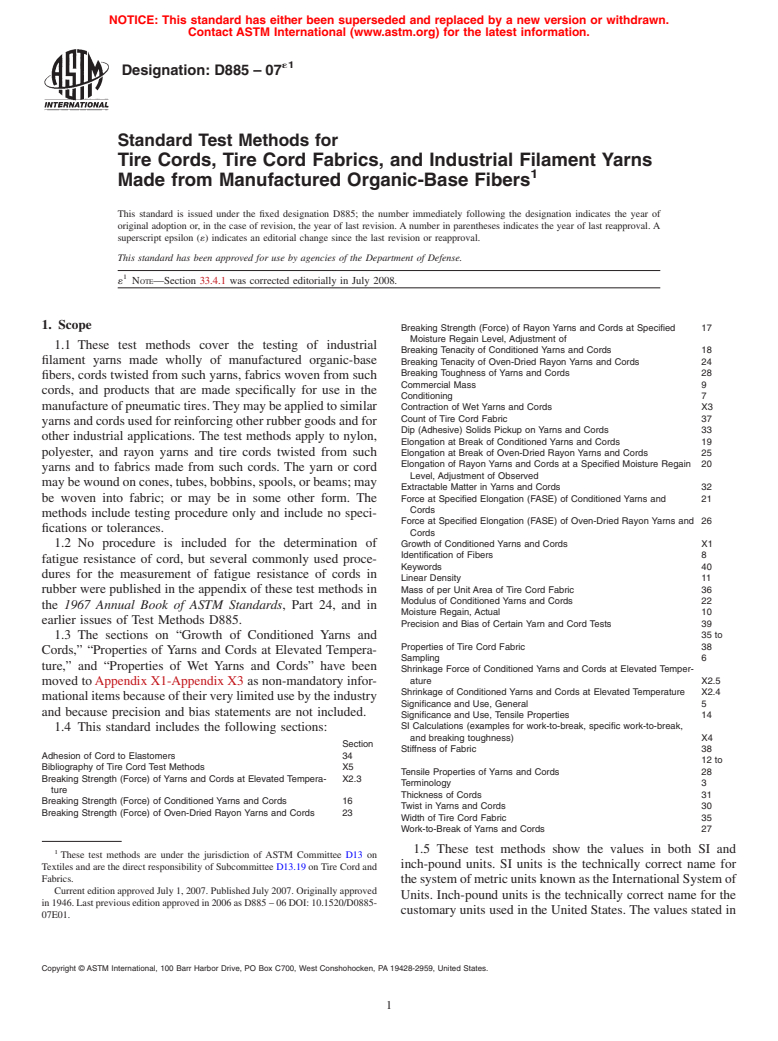 ASTM D885-07e1 - Standard Test Methods for Tire Cords, Tire Cord Fabrics, and Industrial Filament Yarns Made from Manufactured Organic-Base Fibers