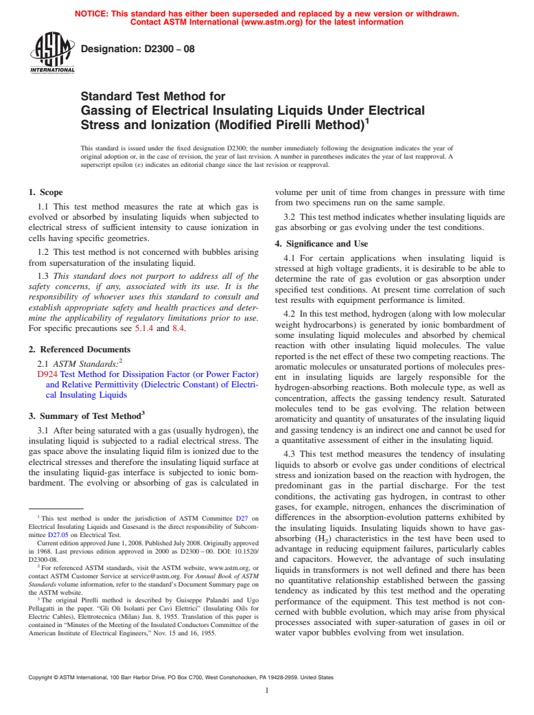 ASTM D2300-08 - Standard Test Method for  Gassing of Electrical Insulating Liquids Under Electrical Stress and Ionization (Modified Pirelli Method)