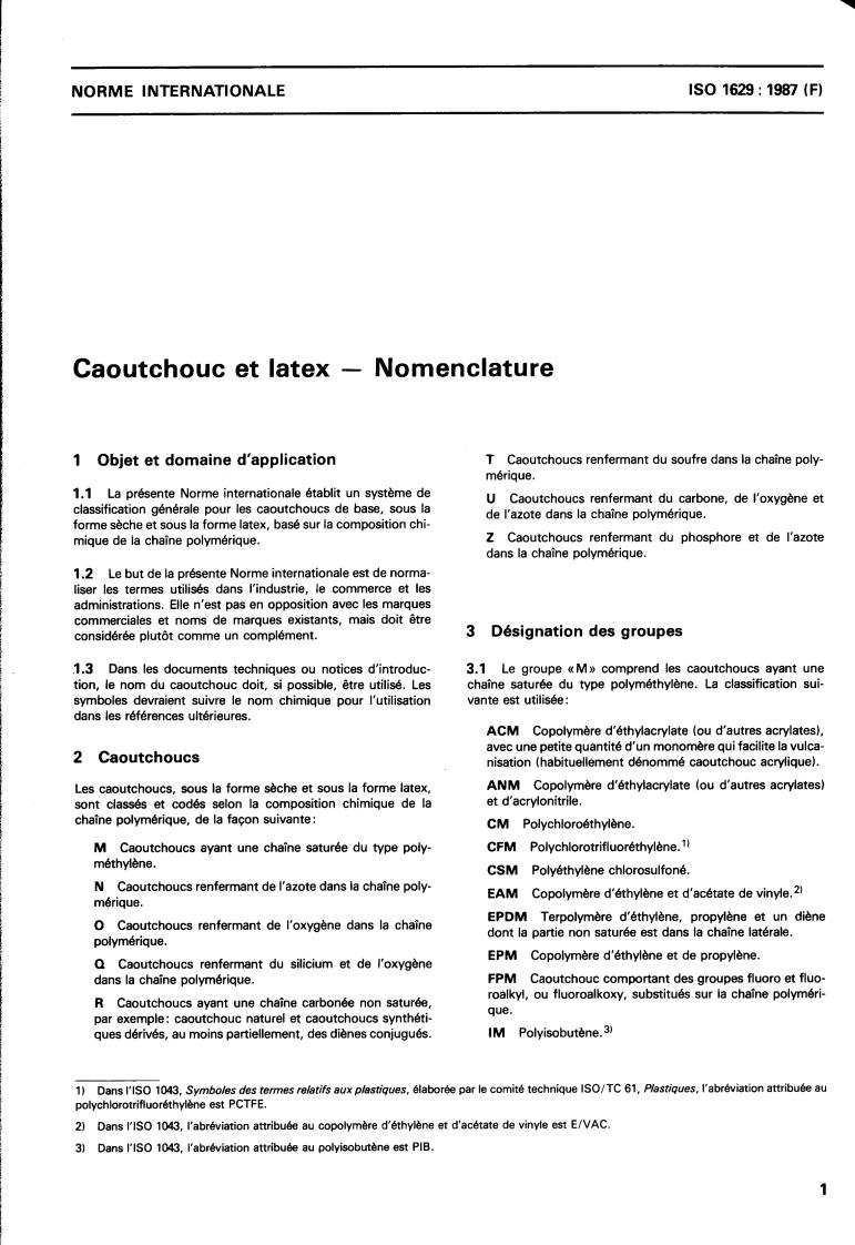 ISO 1629:1987 - Rubber and latices — Nomenclature
Released:11/19/1987