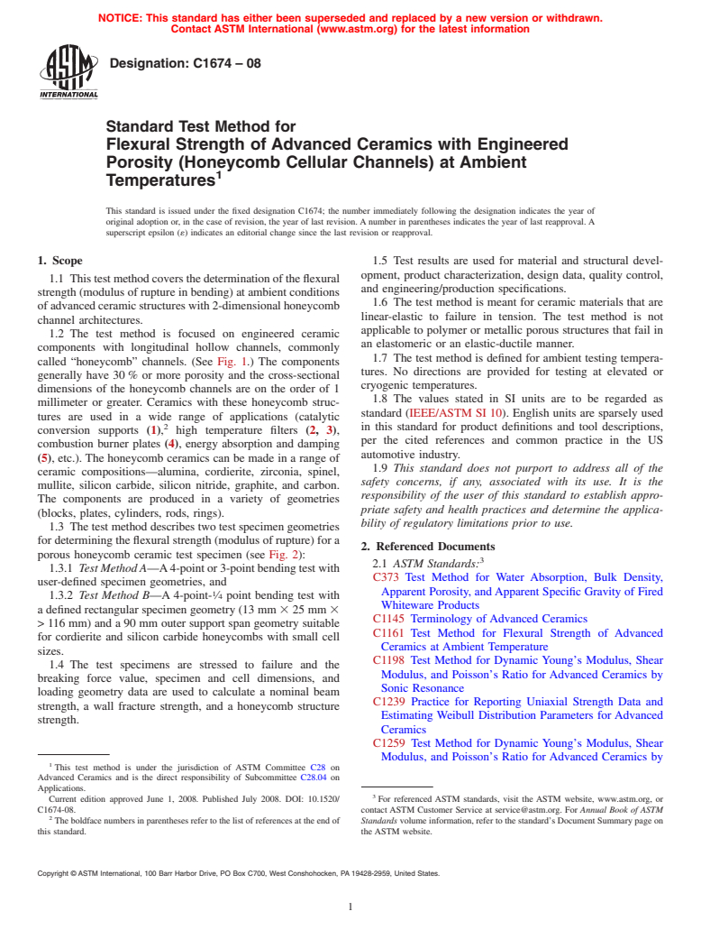 ASTM C1674-08 - Standard Test Method for Flexural Strength of Advanced Ceramics with Engineered Porosity (Honeycomb Cellular Channels) at Ambient Temperatures