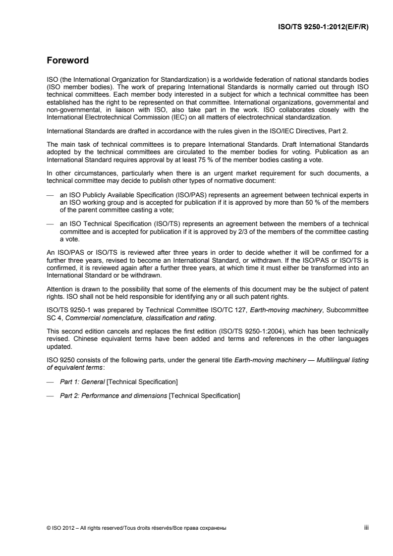 ISO/TS 9250-1:2012 - Earth-moving machinery — Multilingual listing of equivalent terms — Part 1: General
Released:11/13/2012