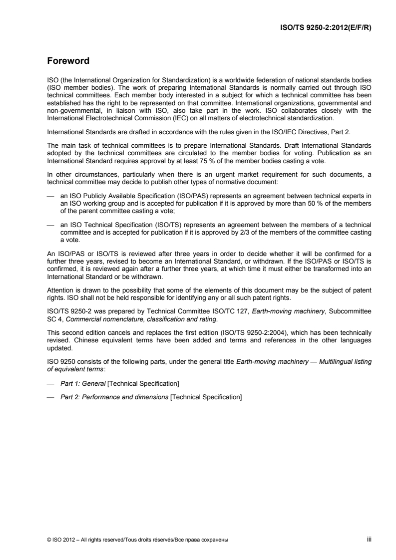 ISO/TS 9250-2:2012 - Earth-moving machinery — Multilingual listing of equivalent terms — Part 2: Performance and dimensions
Released:11/13/2012