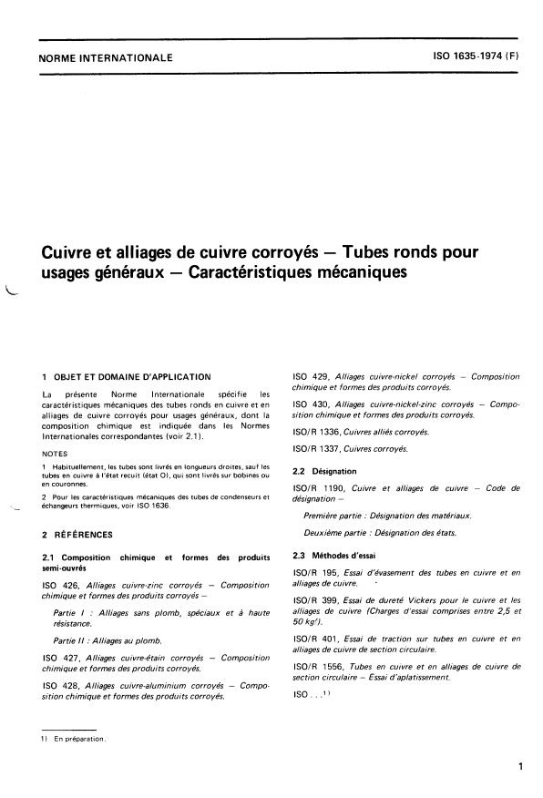 ISO 1635:1974 ISO 1635:1974 - Cuivre et alliages de cuivre corroyés -- Tubes ronds pour usages généraux -- Caractéristiques mécaniques - Page 3 preview