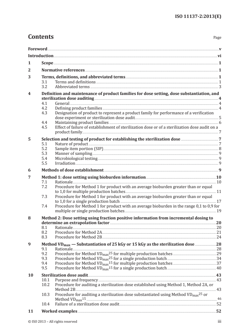 ISO 11137-2:2013 - Sterilization of health care products — Radiation — Part 2: Establishing the sterilization dose
Released:21. 05. 2013