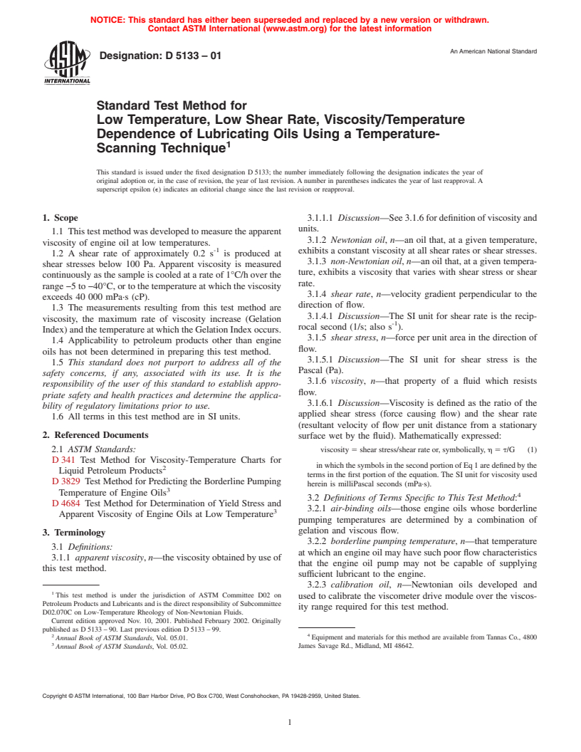 ASTM D5133-01 - Standard Test Method for Low Temperature, Low Shear Rate, Viscosity/Temperature Dependence of Lubricating Oils Using a Temperature-Scanning Technique