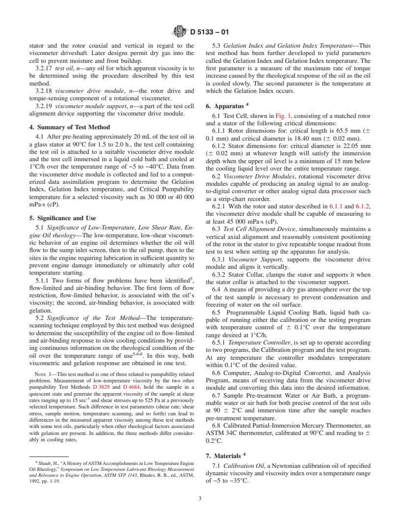 ASTM D5133-01 - Standard Test Method for Low Temperature, Low Shear Rate, Viscosity/Temperature Dependence of Lubricating Oils Using a Temperature-Scanning Technique