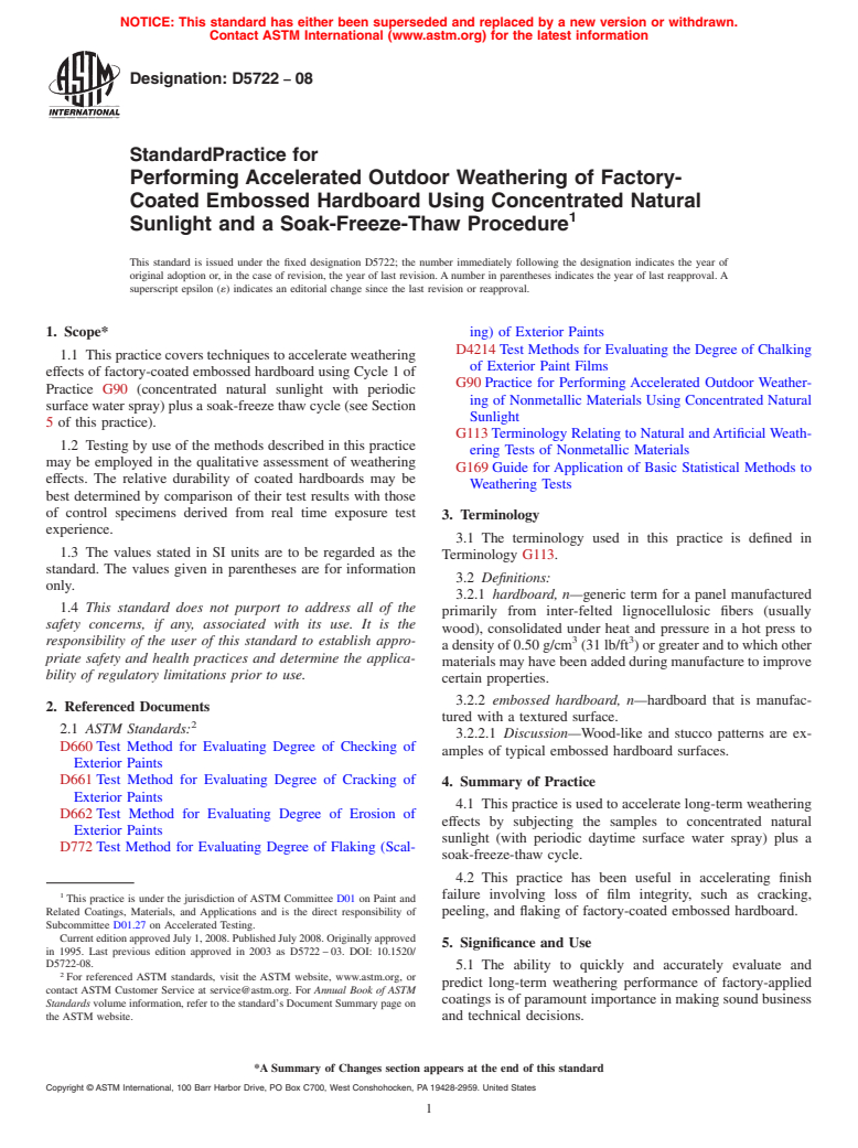 ASTM D5722-08 - Standard Practice for Performing Accelerated Outdoor Weathering of Factory- Coated Embossed Hardboard Using Concentrated Natural Sunlight and a Soak-Freeze-Thaw Procedure