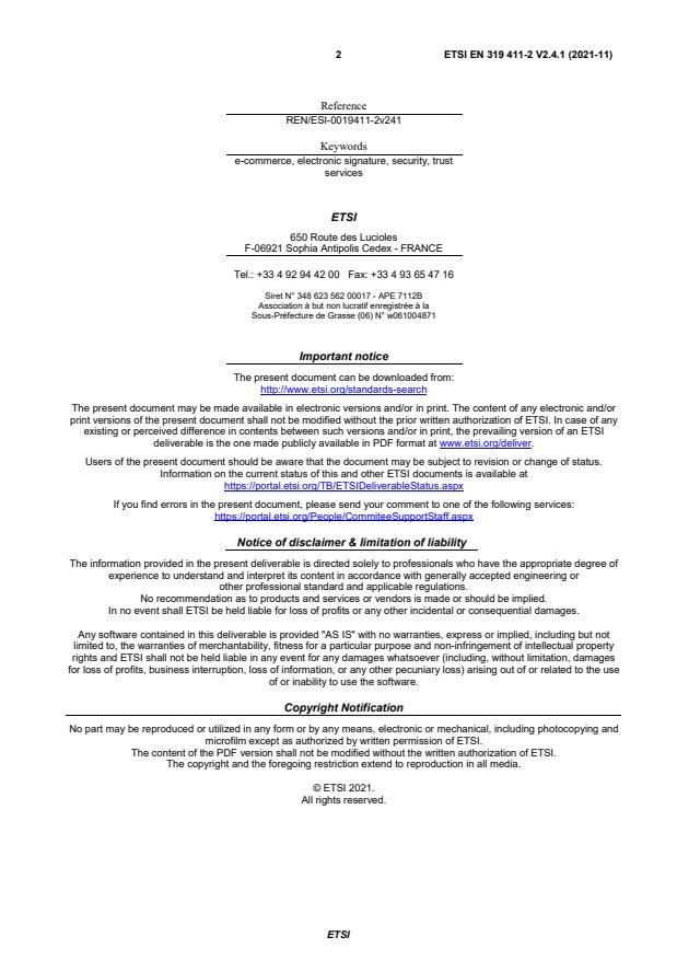 SIST EN 319 411-2 V2.4.1:2022 ETSI EN 319 411-2 V2.4.1 (2021-11) - Electronic Signatures and Infrastructures (ESI); Policy and security requirements for Trust Service Providers issuing certificates; Part 2: Requirements for trust service providers issuing EU qualified certificates - Page 2 preview