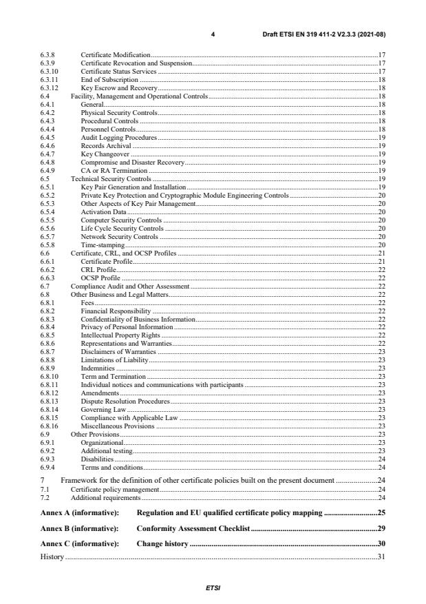 SIST EN 319 411-2 V2.4.1:2022 ETSI EN 319 411-2 V2.3.3 (2021-08) - Electronic Signatures and Infrastructures (ESI); Policy and security requirements for Trust Service Providers issuing certificates; Part 2: Requirements for trust service providers issuing EU qualified certificates - Page 4 preview