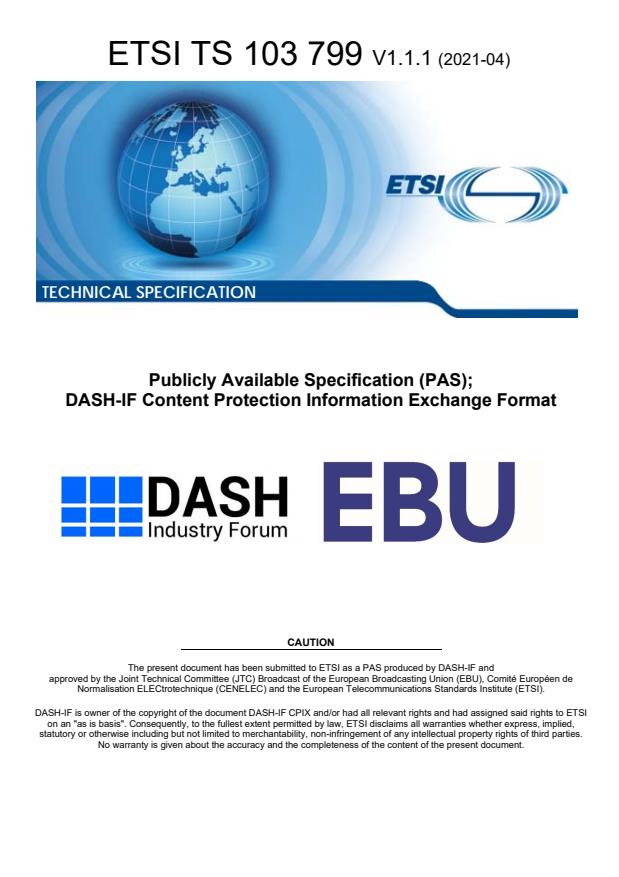 ETSI TS 103 799 V1.1.1 (2021-04) - Publicly Available Specification ...