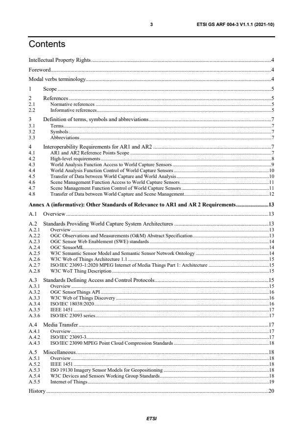 ETSI GS ARF 004-3 V1.1.1 (2021-10) ETSI GS ARF 004-3 V1.1.1 (2021-10) - Augmented Reality Framework (ARF); Interoperability Requirements for AR components, systems and services; Part 3: World Capture, World Analysis and Scene Management