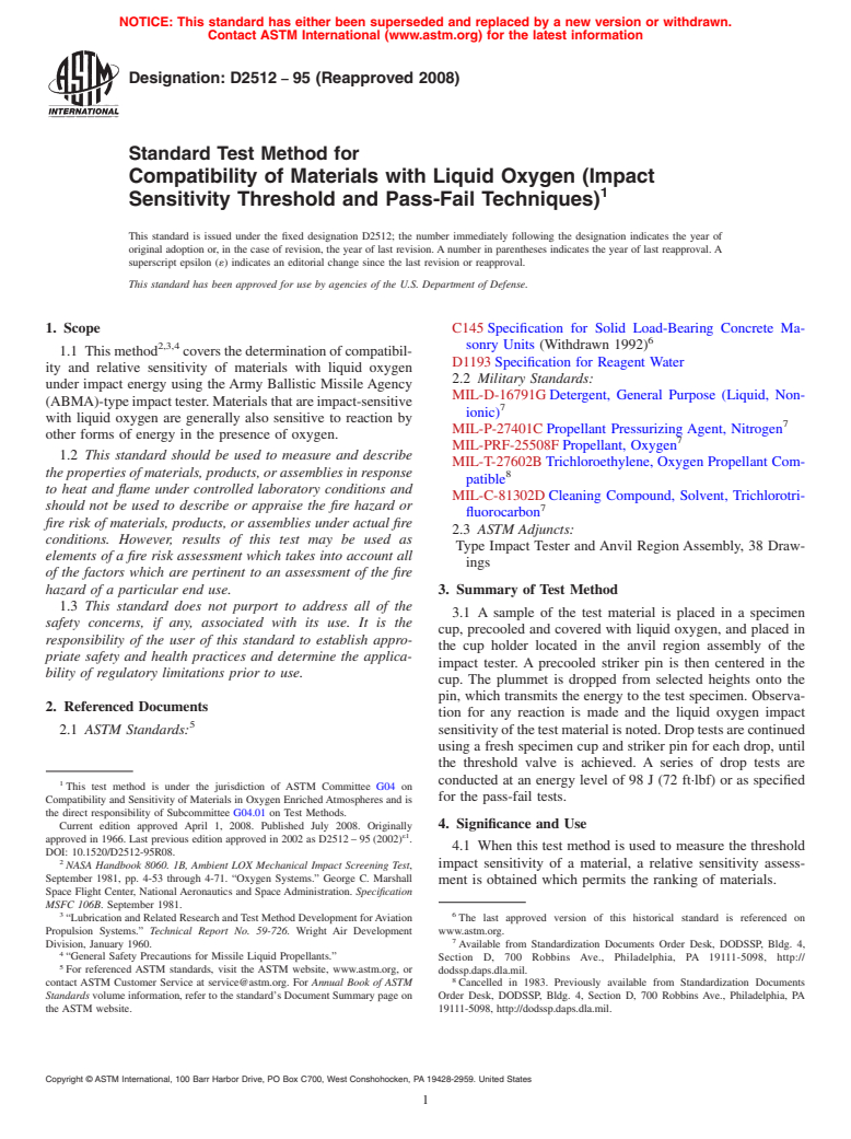 ASTM D2512-95(2008) - Standard Test Method for  Compatibility of Materials with Liquid Oxygen (Impact Sensitivity Threshold and Pass-Fail Techniques) (Withdrawn 2017)