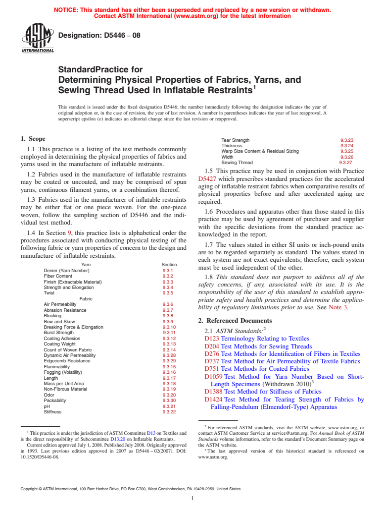 ASTM D5446-08 - Standard Practice for  Determining Physical Properties of Fabrics, Yarns, and Sewing Thread Used in Inflatable Restraints