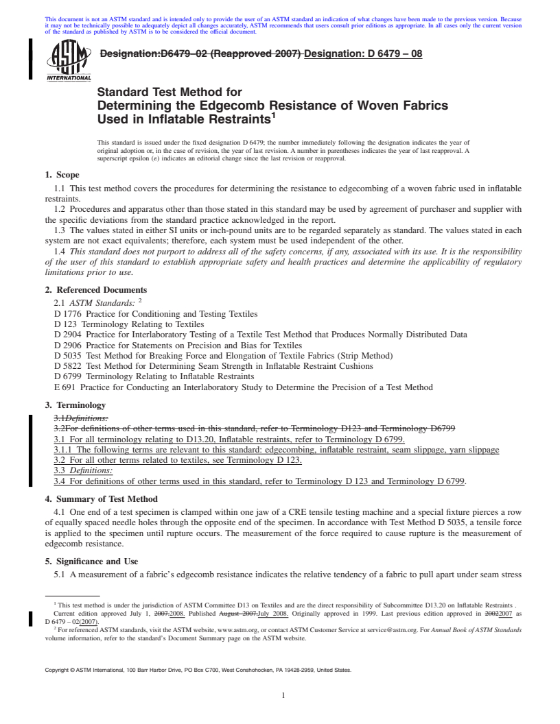 REDLINE ASTM D6479-08 - Standard Test Method for Determining the Edgecomb Resistance of Woven Fabrics Used in Inflatable Restraints