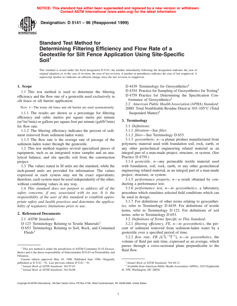 ASTM D5141-96(1999) - Standard Test Method for Determining Filtering Efficiency and Flow Rate of a Geotextile for Silt Fence Application Using Site-Specific Soil