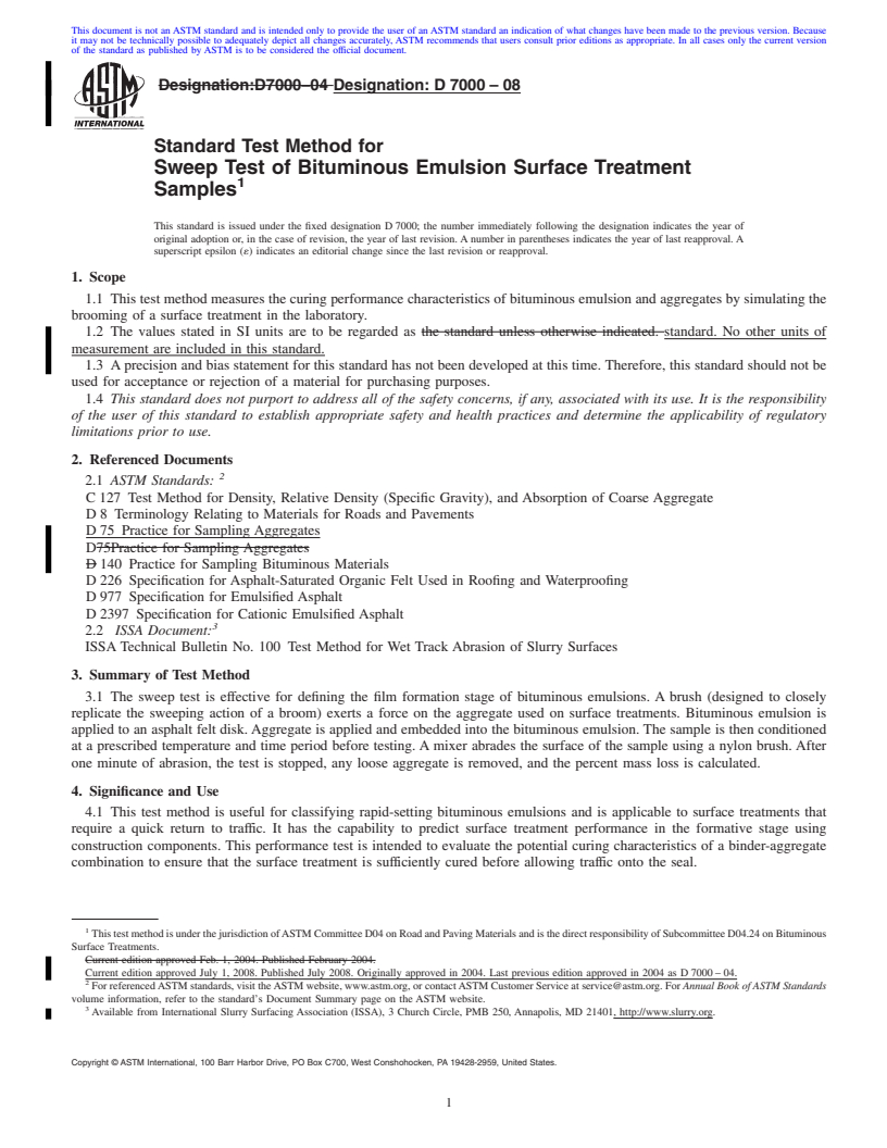 REDLINE ASTM D7000-08 - Standard Test Method for Sweep Test of Bituminous Emulsion Surface Treatment Samples