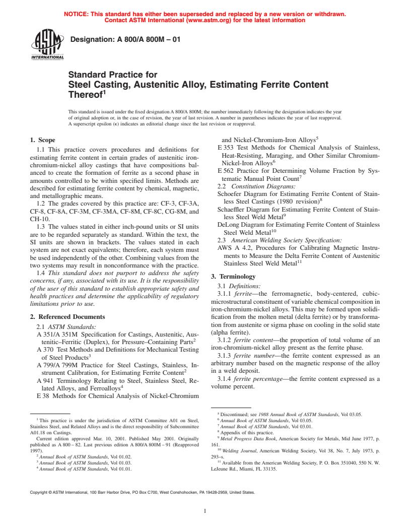 ASTM A800/A800M-01 - Standard Practice for Steel Casting, Austenitic Alloy, Estimating Ferrite Content Thereof