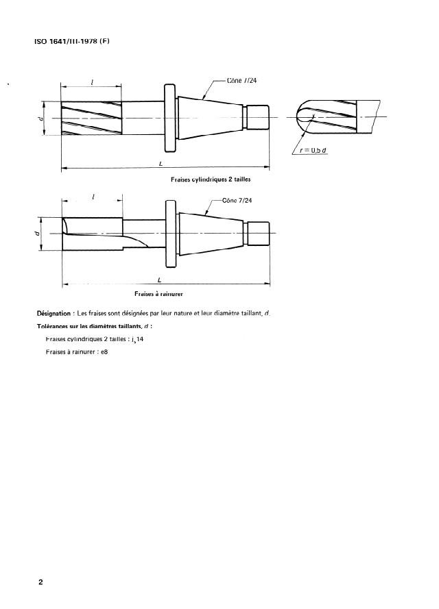 ISO 1641-3:1978 ISO 1641-3:1978 - Fraises cylindriques 2 tailles et fraises a rainurer - Page 4 preview