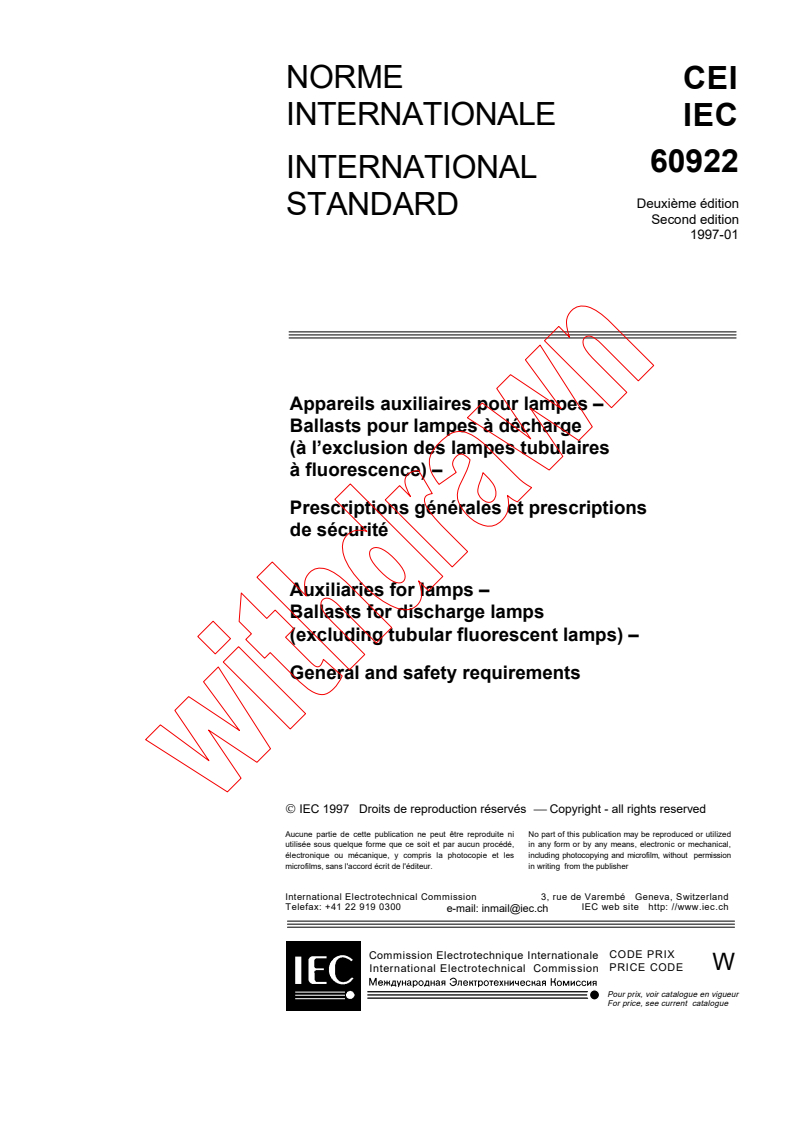IEC 60922:1997 - Auxiliaries for lamps - Ballasts for discharge lamps (excluding tubular fluorescent lamps) - General and safety requirements
Released:1/30/1997
Isbn:2831836832