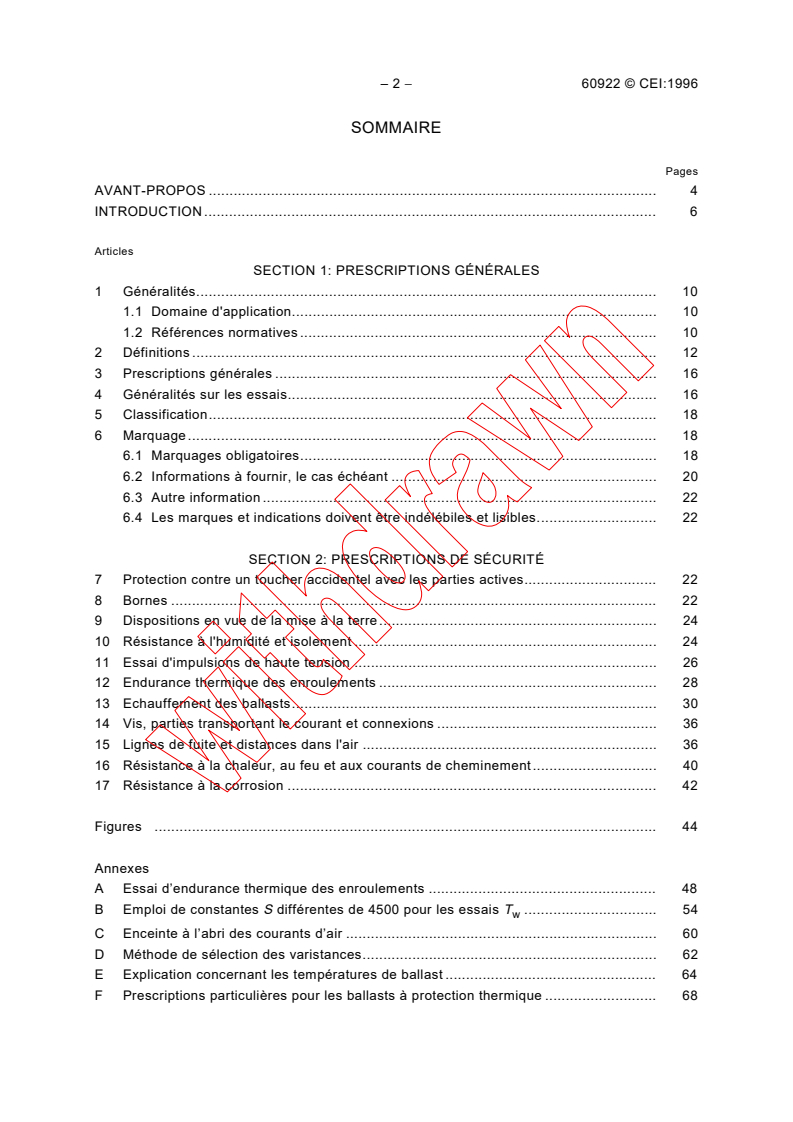 IEC 60922:1997 IEC 60922:1997 - Auxiliaries for lamps - Ballasts for discharge lamps (excluding tubular fluorescent lamps) - General and safety requirements
Released:1/30/1997
Isbn:2831836832 - Page 4 preview