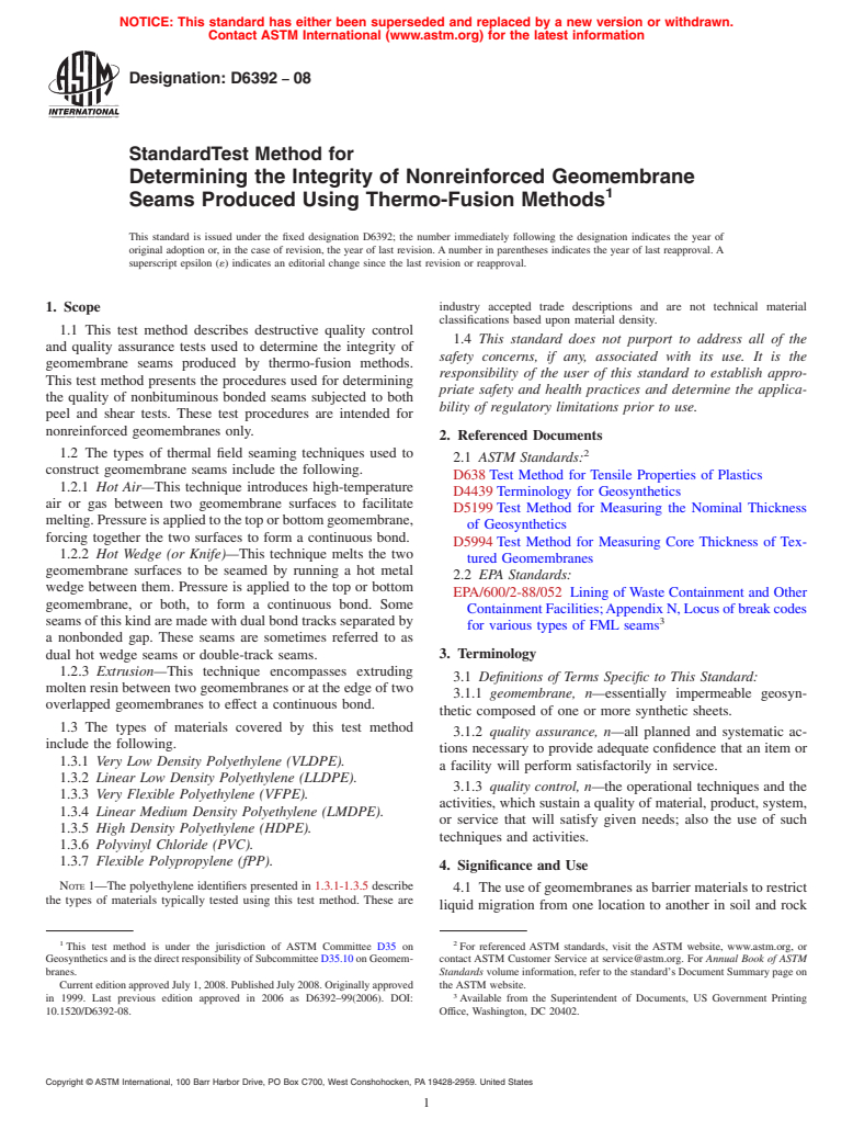 ASTM D6392-08 - Standard Test Method for Determining the Integrity of Nonreinforced Geomembrane Seams Produced   Using Thermo-Fusion Methods