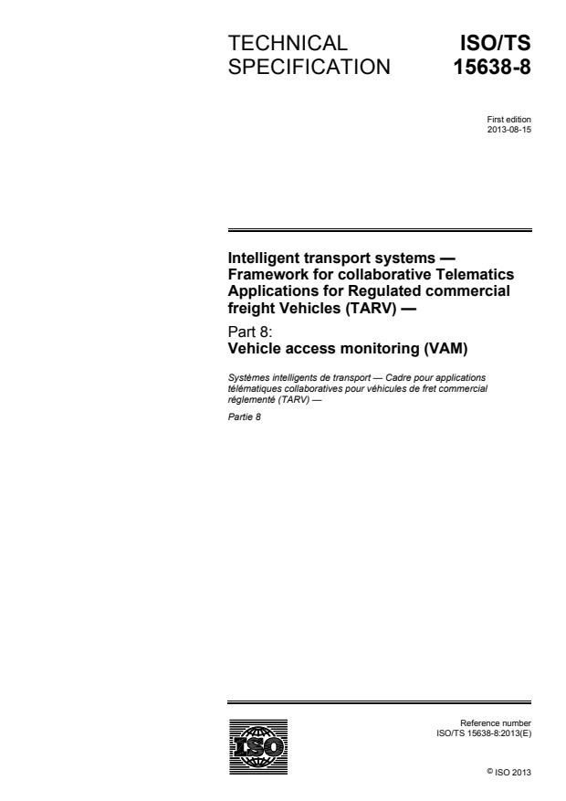ISO/TS 15638-8:2013 - Intelligent transport systems -- Framework for collaborative Telematics Applications for Regulated commercial freight Vehicles (TARV)