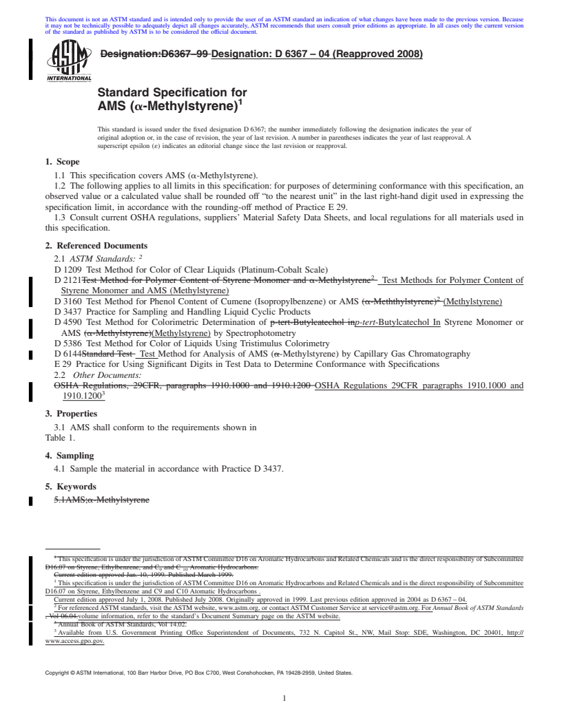 REDLINE ASTM D6367-04(2008) - Standard Specification for AMS (<span class='unicode'>&#x03B1;</span>-Methylstyrene)