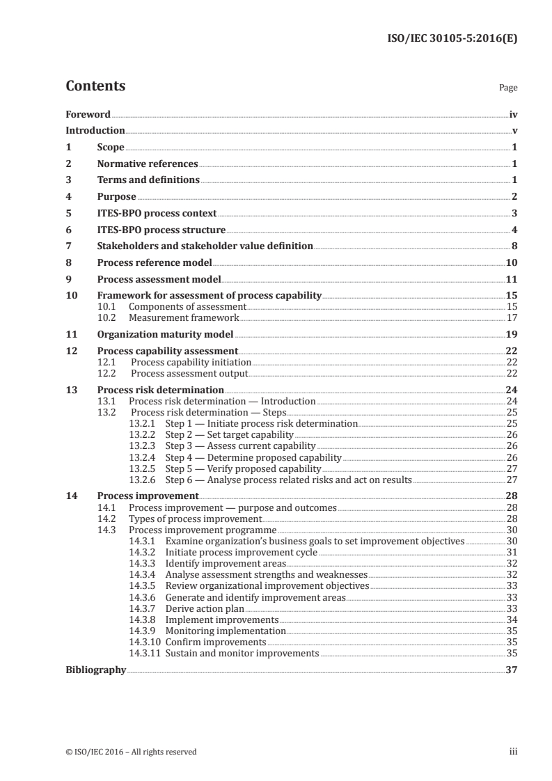ISO/IEC 30105-5:2016 - Information technology — IT Enabled Services-Business Process Outsourcing (ITES-BPO) lifecycle processes — Part 5: Guidelines
Released:11/16/2016