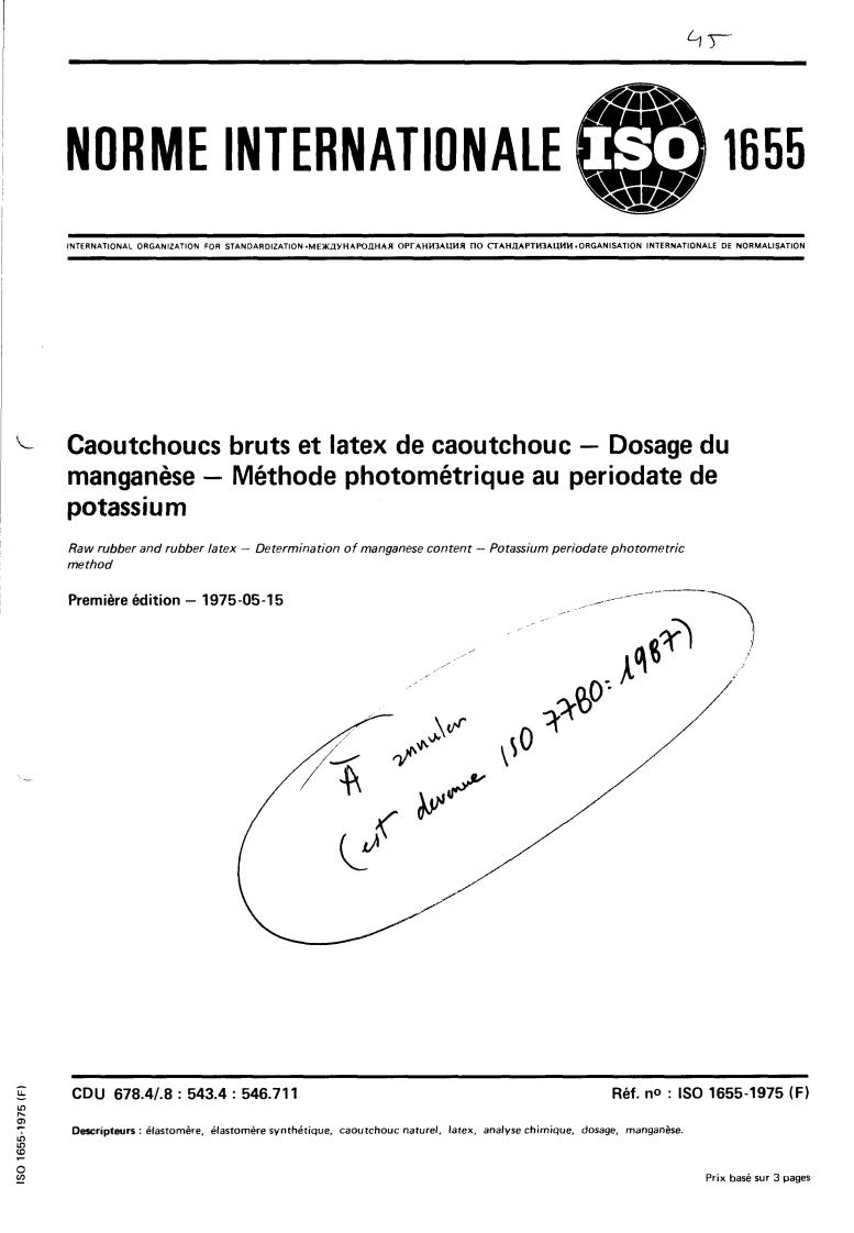 ISO 1655:1975 - Raw rubber and rubber latex — Determination of manganese content — Potassium periodate photometric method
Released:5/1/1975