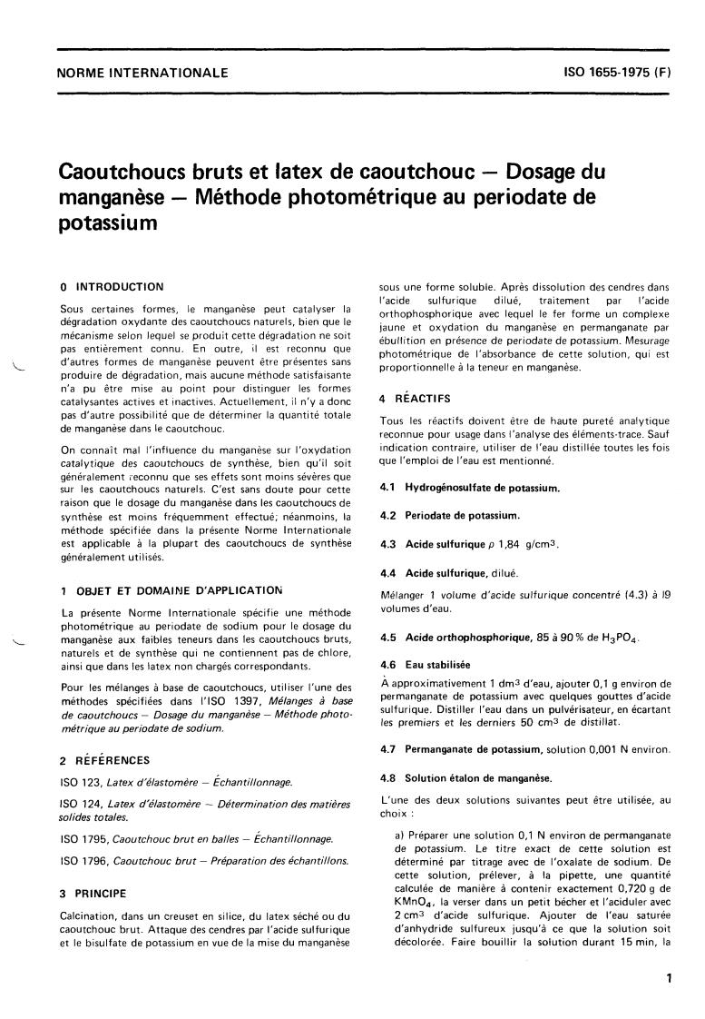 ISO 1655:1975 - Raw rubber and rubber latex — Determination of manganese content — Potassium periodate photometric method
Released:5/1/1975