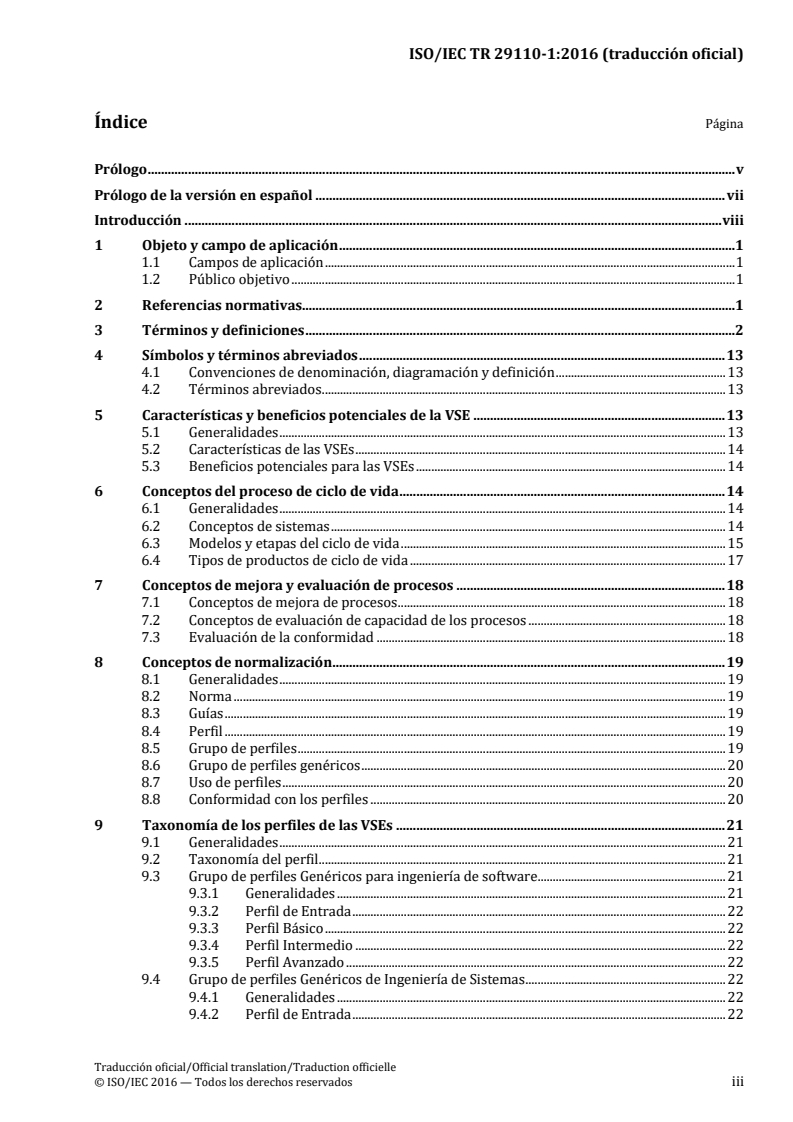 ISO/IEC TR 29110-1:2016 ISO/IEC TR 29110-1:2016 - Systems and software engineering — Lifecycle profiles for Very Small Entities (VSEs) — Part 1: Overview
Released:12/13/2018