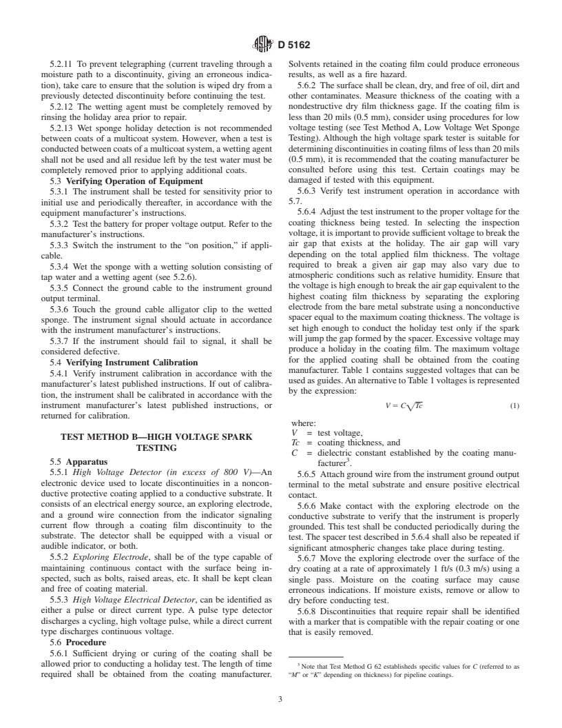 ASTM D5162-01 - Standard Practice for Discontinuity (Holiday) Testing of Nonconductive Protective Coating on Metallic Substrates