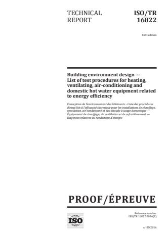 ISO/TR 16822:2016 - Building environment design -- List of test procedures for heating, ventilating, air-conditioning and domestic hot water equipment related to energy efficiency