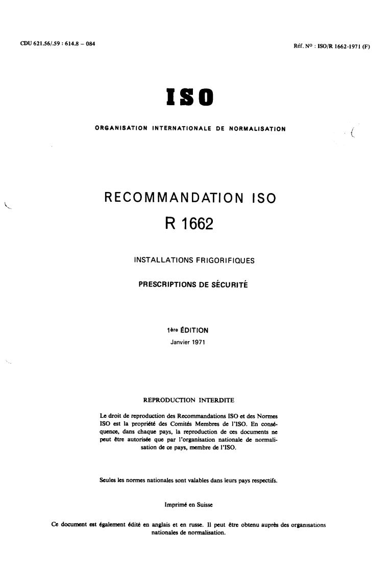 ISO/R 1662:1971 - Refrigerating plants — Safety requirements
Released:1/1/1971