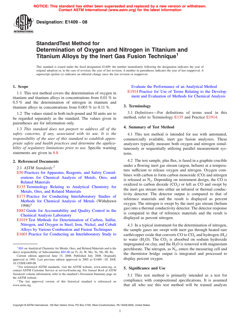 ASTM E1409-08 - Standard Test Method for Determination of Oxygen and Nitrogen in Titanium and Titanium Alloys  by the Inert Gas Fusion Technique