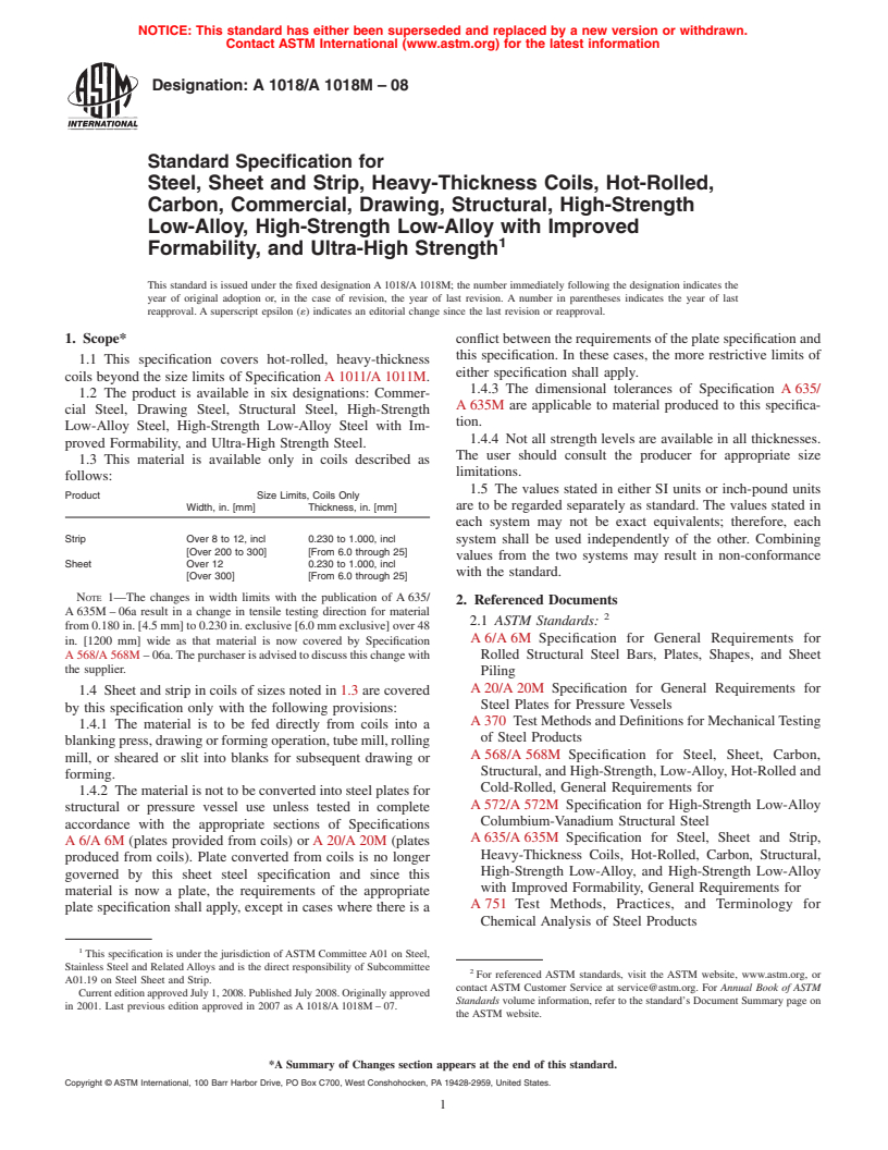 ASTM A1018/A1018M-08 - Standard Specification for Steel, Sheet and Strip, Heavy-Thickness Coils, Hot-Rolled, Carbon, Commercial, Drawing, Structural, High-Strength Low-Alloy, High-Strength Low-Alloy with Improved Formability, and Ultra-High Strength