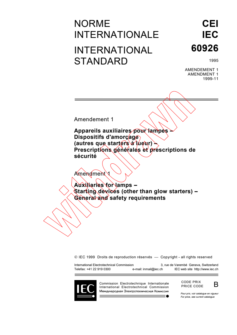 IEC 60926:1995/AMD1:1999 - Amendment 1 - Auxiliaries for lamps - Starting devices (other than glow starters) - General and safety requirements
Released:11/16/1999
Isbn:2831849977