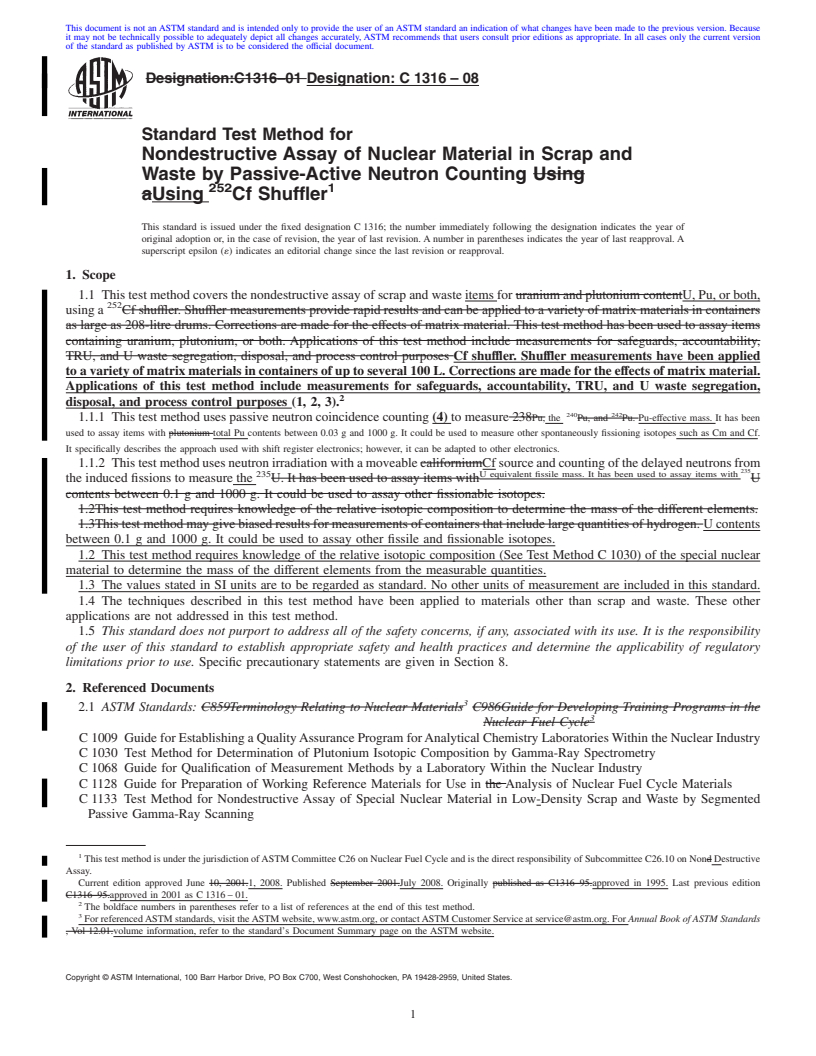 REDLINE ASTM C1316-08 - Standard Test Method for  Nondestructive Assay of Nuclear Material in Scrap and Waste by Passive-Active Neutron Counting Using <sup>252</sup>Cf Shuffler