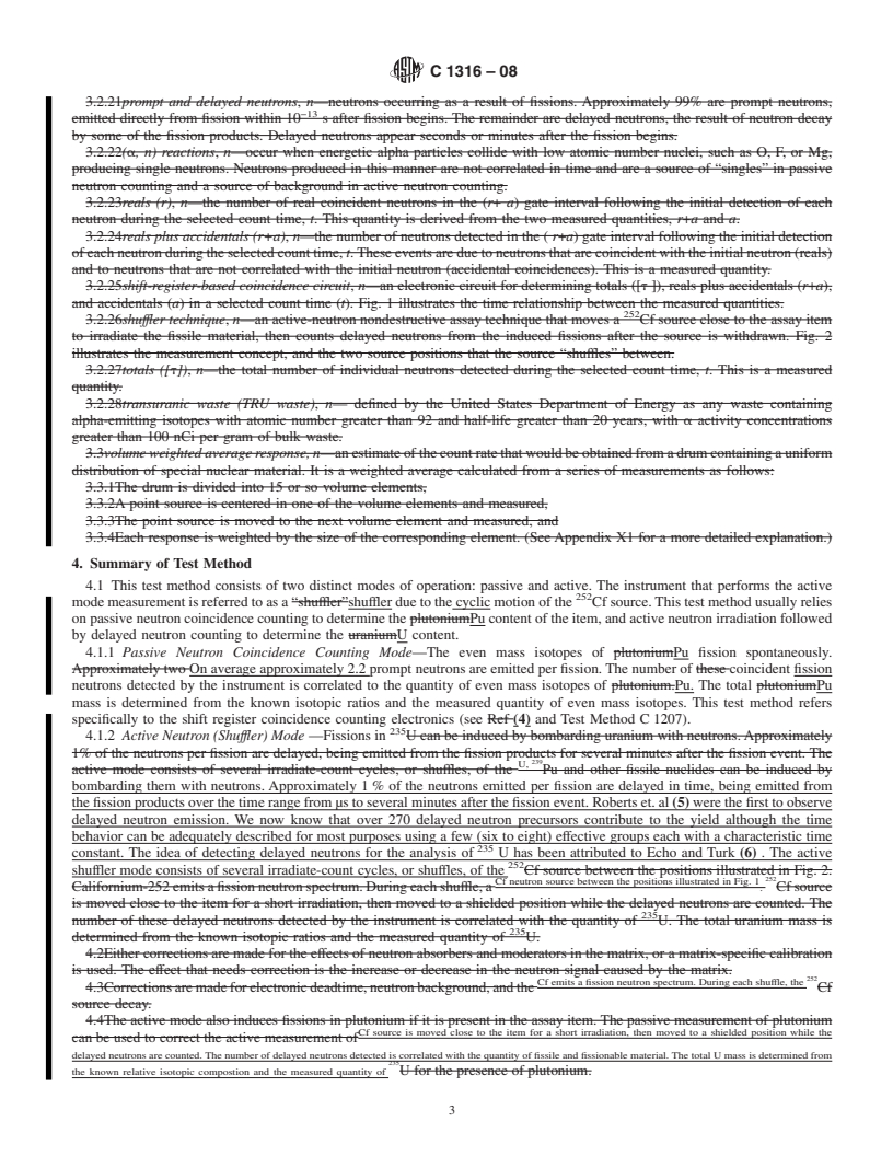 REDLINE ASTM C1316-08 - Standard Test Method for  Nondestructive Assay of Nuclear Material in Scrap and Waste by Passive-Active Neutron Counting Using <sup>252</sup>Cf Shuffler