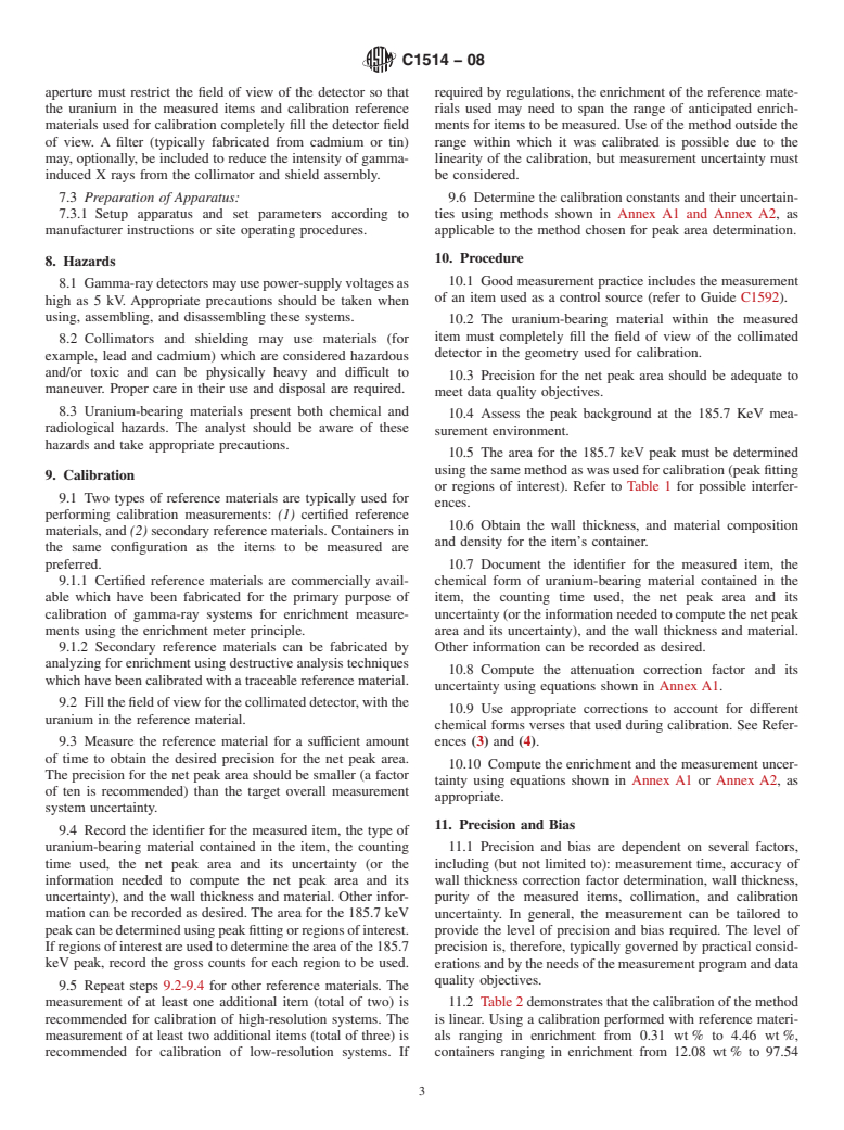 ASTM C1514-08 - Standard Test Method for Measurement of <sup>235</sup>U Fraction Using Enrichment Meter Principle