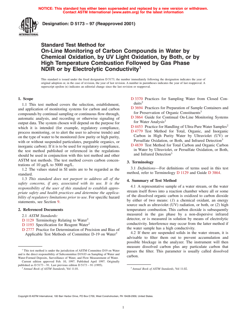 ASTM D5173-97(2001) - Standard Test Method for On-Line Monitoring of Carbon Compounds in Water by Chemical Oxidation, by UV Light Oxidation, by Both or by High Temperature Combustion Followed by Gas Phase NDIR or by Electrolytic Conductivity