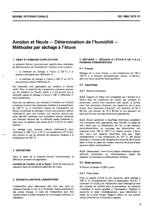 ISO 1666:1973 - Amidon et fécule -- Détermination de l'humidité -- Méthodes par séchage a l'étuve