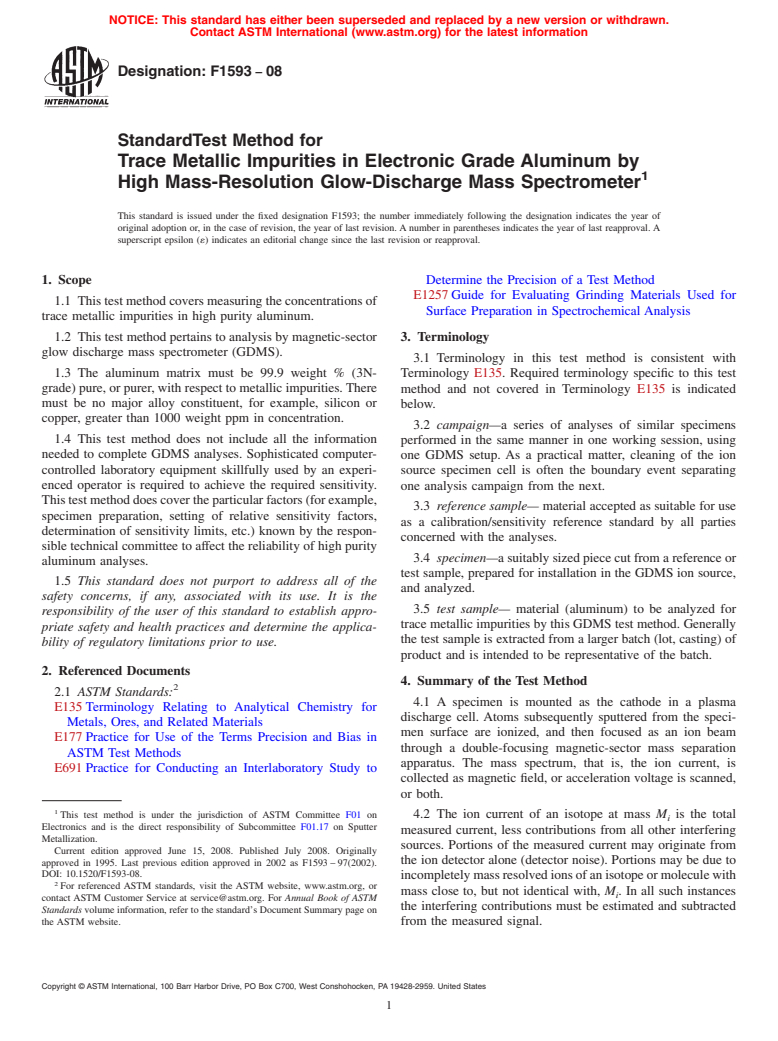 ASTM F1593-08 - Standard Test Method for Trace Metallic Impurities in Electronic Grade Aluminum by High Mass-Resolution Glow-Discharge Mass Spectrometer